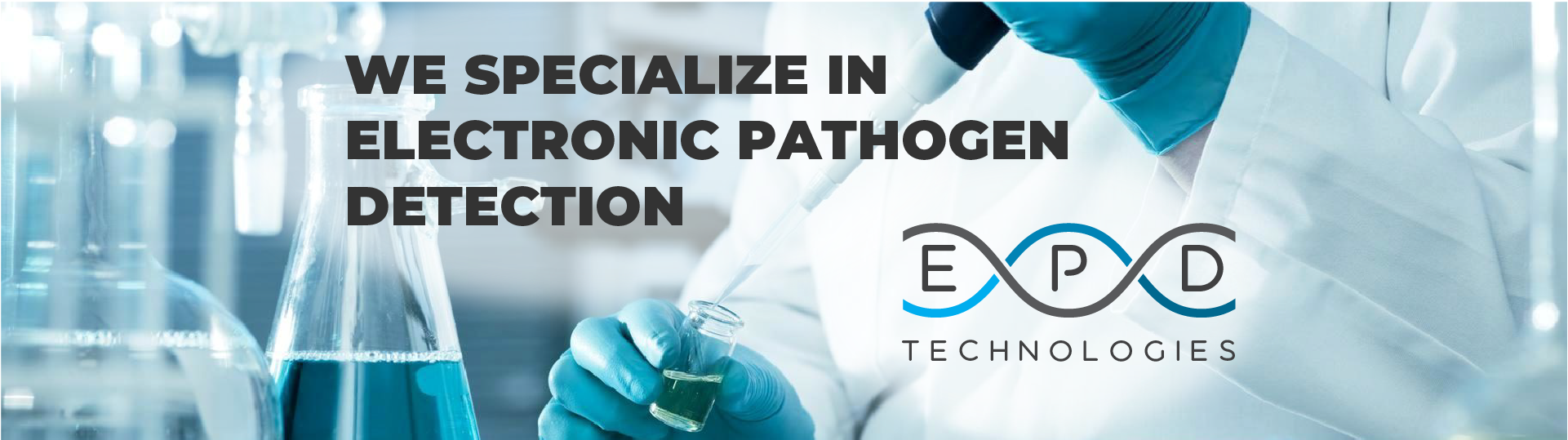We specialize in Electronic Pathogen Detection